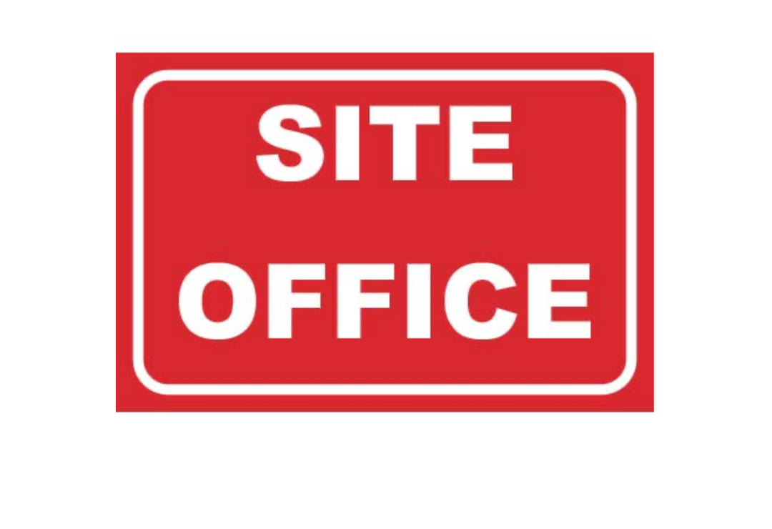 Site Office Coroplast Sign – Durable Safety & Construction Signage