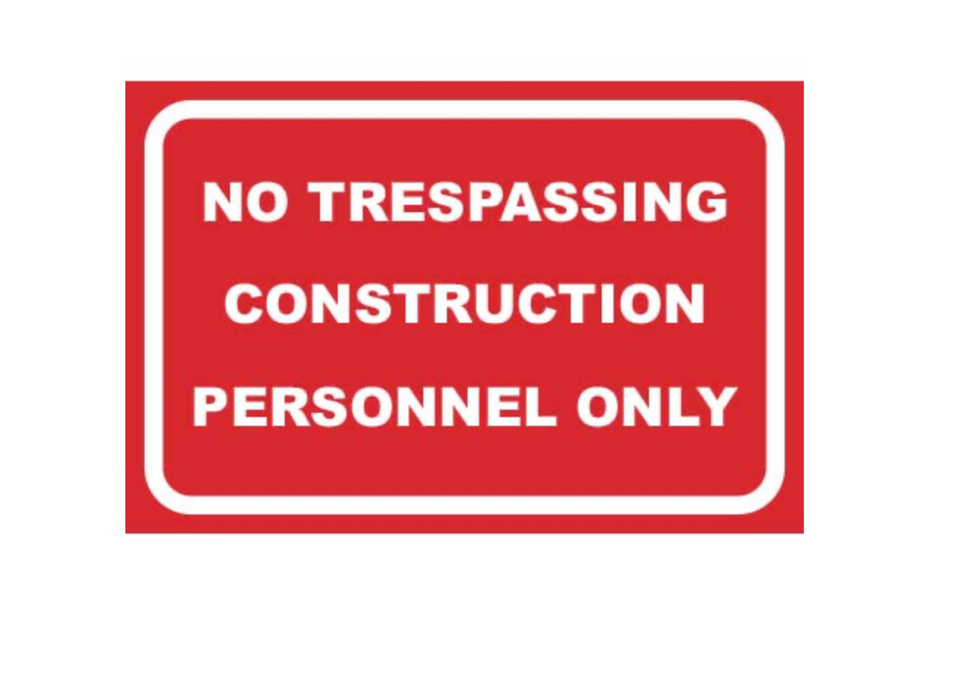 No Trespassing Construction Personnel Only Coroplast Sign – Durable Safety & Construction Signage