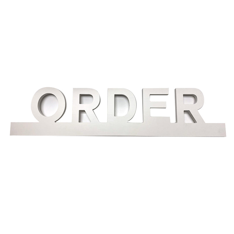 PVC White Cut Out Order Sign 20"W x 4½"H - 